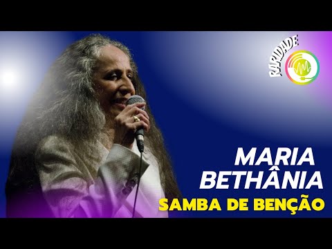 Maria Bethânia - Samba da Benção