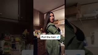 Tiktok creator videos |PULL THE HAIR ?