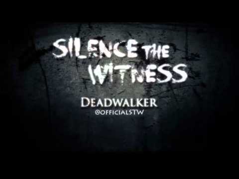 Silence The Witness - Deadwalker (Remastered & HD)