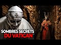 17 Choses Les Plus Effrayantes Cachées au Vatican