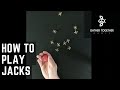How To Play Jacks