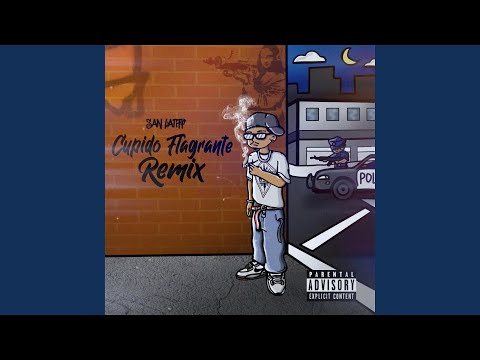 Cupido Flagrante (feat. San Latiff, Lavd667 & tgzinho) (Remix)