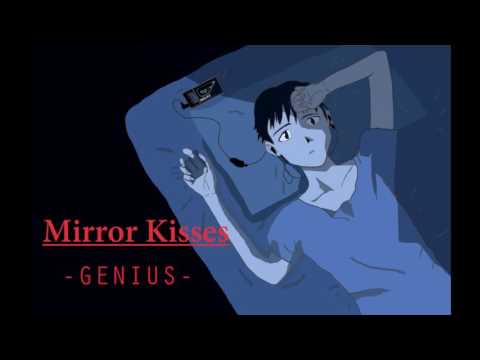 Mirror Kisses - Genius Extended
