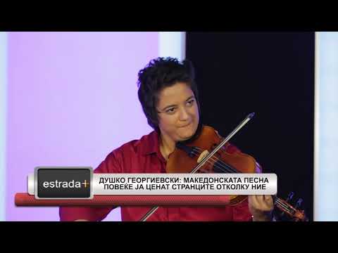 Estradaplus 05 11 2018   Dusko Georgievski so stav deka Makedonskata pesna poveke ja cenat strancite