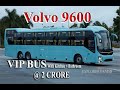 India की सबसे बड़ी Luxury Bus 3 Crore Volvo 9600 Kitchen Washroom Luxury Bus Vol
