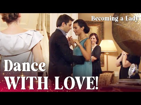 Hasret and Murat's romantic dance! ❤️‍🔥 - Episode 34 | Becoming a Lady