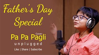 Pa Pa Pagli | Cover by Vraj Shah | Sonu Nigam | Chaal Jeevi Laiye | Father&#39;s Day Special