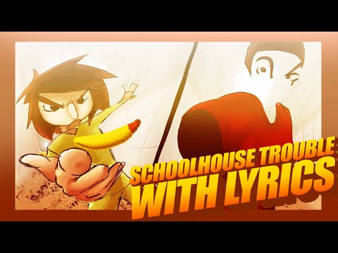 Schoolhouse Trouble with Lyrics ft. @ItsSevipants19  // Baldis Basics Cover