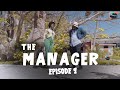 Series - THE MANAGER - Season 1 - Episode 09