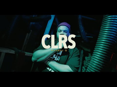 Mazbou Q - CLRS (Official Music Video) ft. King Green