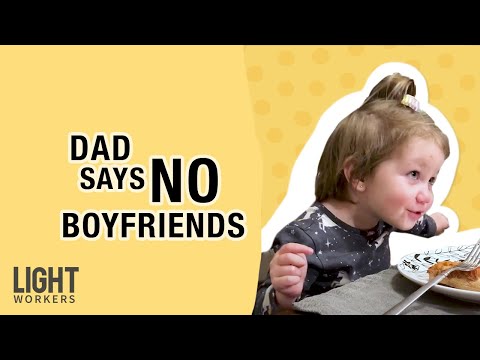 Dad Says No Boyfriends