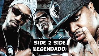 Three 6 Mafia - Side 2 Side [Legendado]