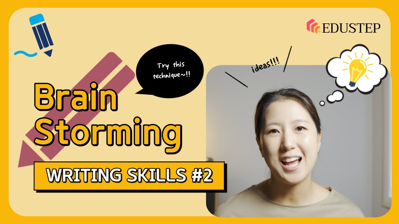 [Writing Skill #2] Brainstorming