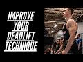 Training To Improve My Deadlift Technique