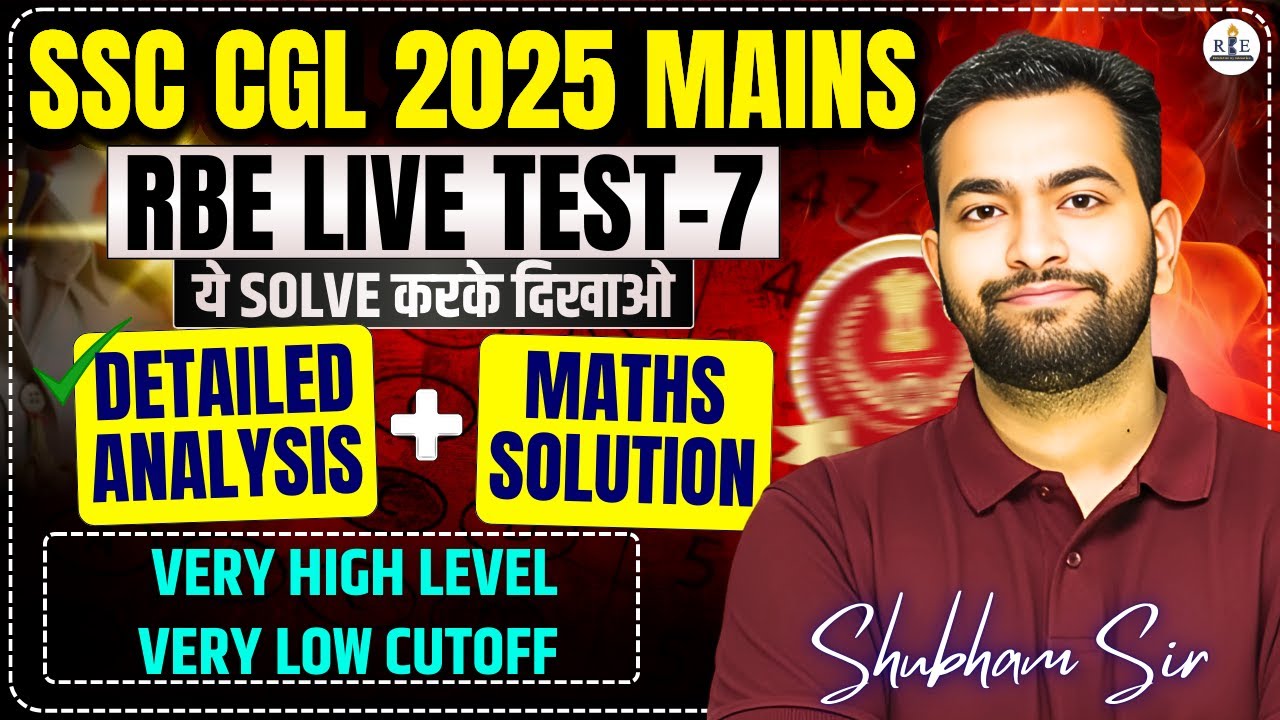 SSC CGL 2025 Tier-2 Mock 7 Analysis 🔥 High Difficulty + low cutoff | Maths With Tricks| Shubham Sir