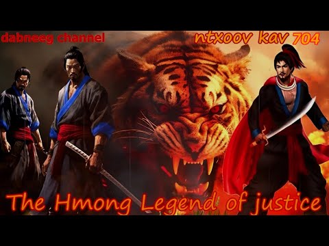 Ntxoov kav The Hmong Legend Part 704 - Tawm tsam kev ncaj ncees - Sword fighter for justice