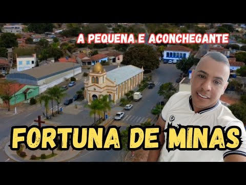 A verdadeira FORTUNA DE MINAS 