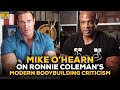 Mike O'Hearn On Brandon Curry & Modern Bodybuilding Criticism: 
