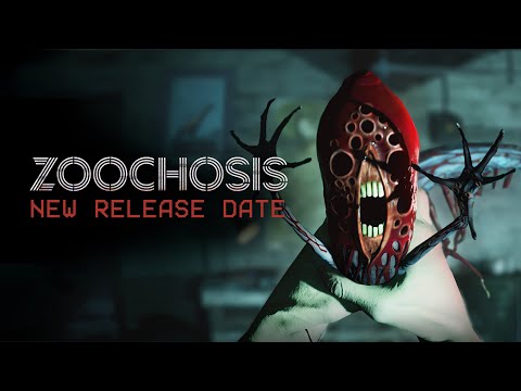 ZOOCHOSIS - NEW RELEASE DATE TRAILER