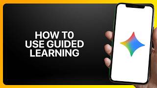 How To Use Guided Learning in Gemini! Tutorial
