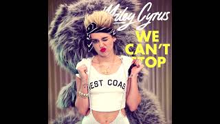 Miley Cyrus - We Can't Stop [Mike Rizzo Funk Generation Radio Mix]
