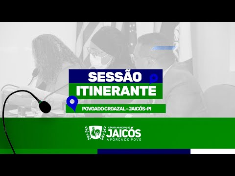 Sessão Itinerante da Câmara Municipal de Jaicós-PI  31/10/2025