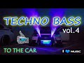 Download lagu TECHNO BASS to the Car vol 4