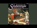 Scheherazade Symphonic Suite, Op. 35: IV. Festival At Baghdad