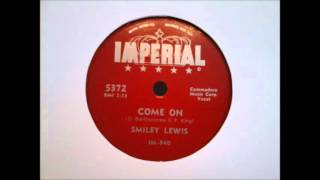 SMILEY LEWIS - COME ON (IMPERIAL)