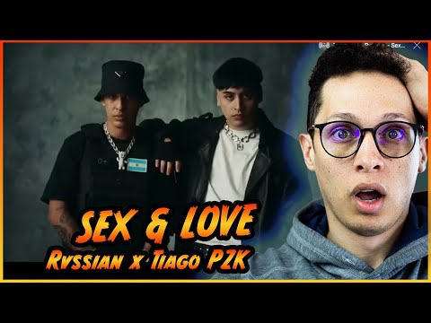 REACCION || a Tiago PZK, Rvssian - Sex & Love (Video Oficial)