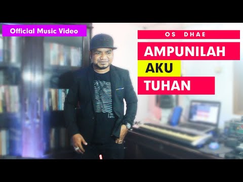 OS DHAE - AMPUNILAH AKU TUHAN // LAGU ROHANI ENDE LIO TERBARU 2020
