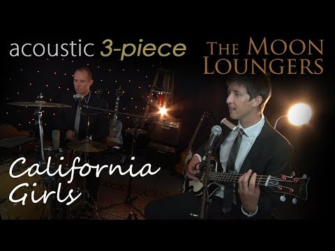 California Girls - The Moon Loungers