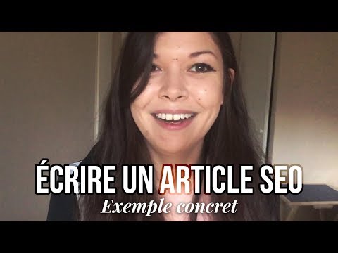 Comment écrire un article optimisé SEO Exemple