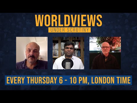 Worldviews (Roman Catholicism, Judaism, Islam, Atheism, Hinduism) Under Scrutiny | 3.0 Ep 4