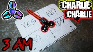 (DOORBELL AT 3 AM) CHARLIE CHARLIE WITH A FIDGET SPINNER AT 3 AM CHALLENGE!