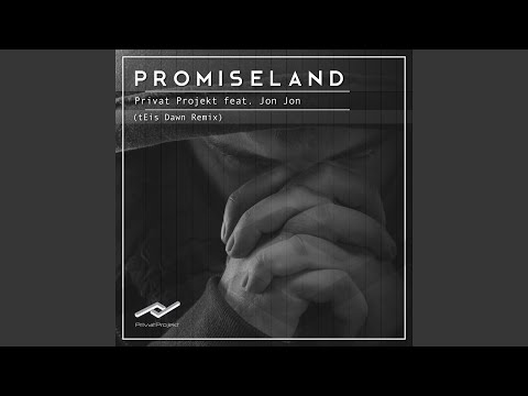 Promiseland (Teis Dawn Remix)