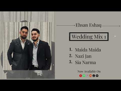 Ehsan Eshaq - Wedding Mix 1 (Live) 2024 Official Release