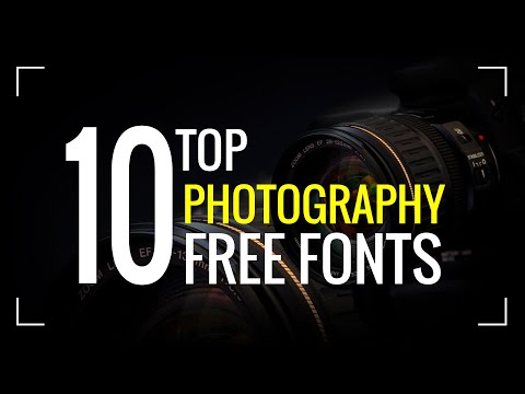 10 Best Photography Fonts - Free Download Video
