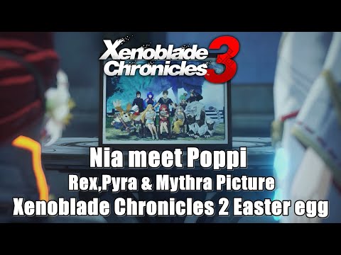 Xenoblade Cronicles 3 Nia Meet Poppi - Rex,Pyra and Mythra Picture Cutscene  (XC2 Easter Egg)