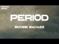 Boosie Badazz Period Feat DaBaby Lyrics