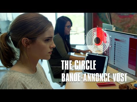 The Circle - Bande-Annonce VOST avec Emma Watson, Tom Hanks