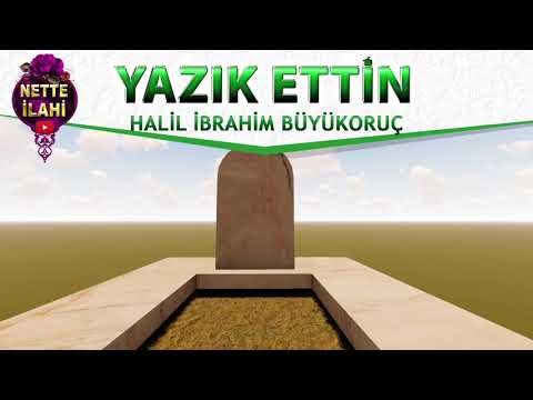 Yazık Ettin İlahisi I Canım Anam İlahisi I Halil İbrahim Büyükoruç I Nette İlahi
