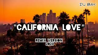 2PAC ft Dr DRE &amp; ROGER TROUTMAN | &quot;CALIFORNIA LOVE&quot;, REMIX VERSION #2 | DJ BAX.