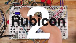 Introducing Rubicon 2 (Oscillator Demo With No Talking)