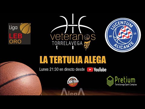 Tertulia J1. ALEGA Cantabria - HLA Alicante de LEB Oro. #leboro #baloncesto #cantabria
