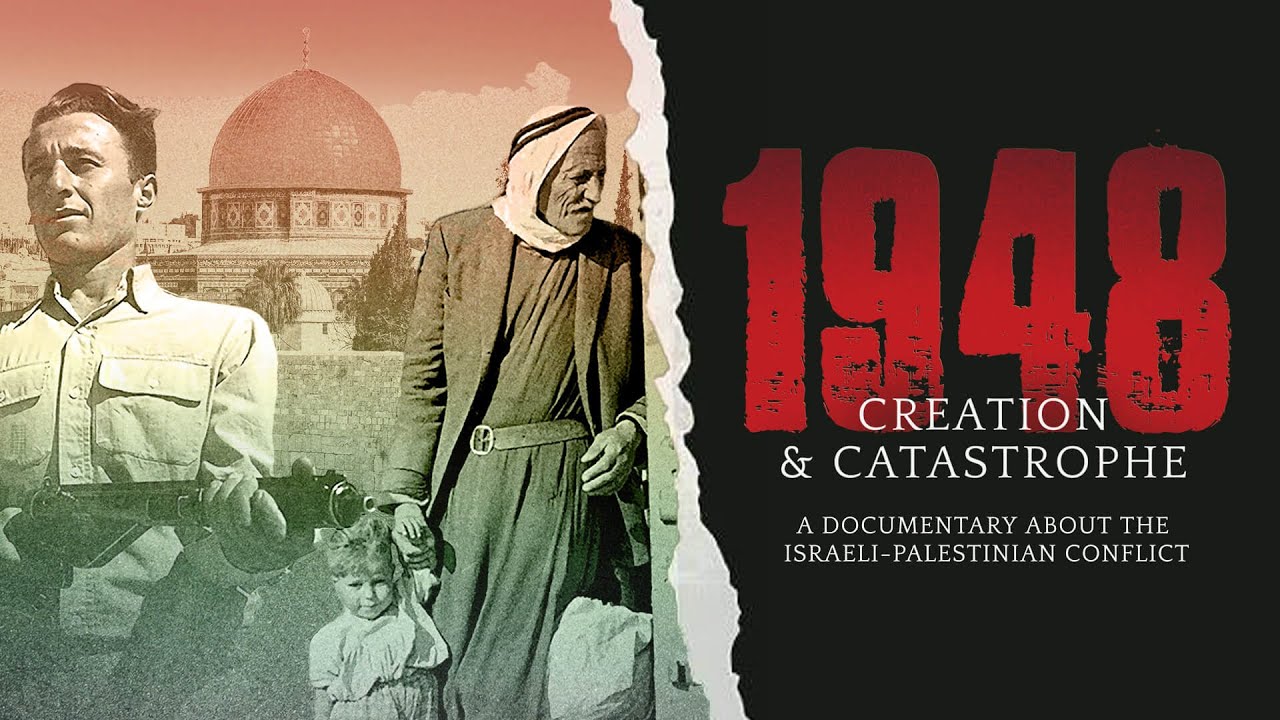 1948: Creation and Catastrophe