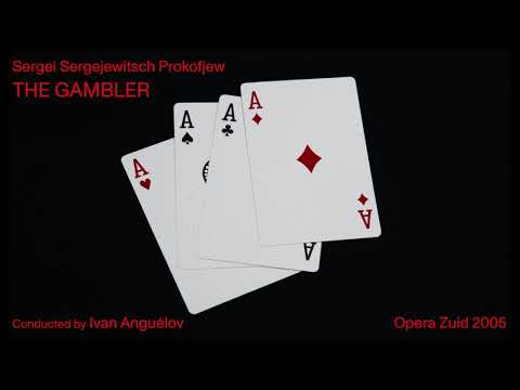 Sergei Prokofjew - THE GAMBLER conducted by Ivan Anguélov
