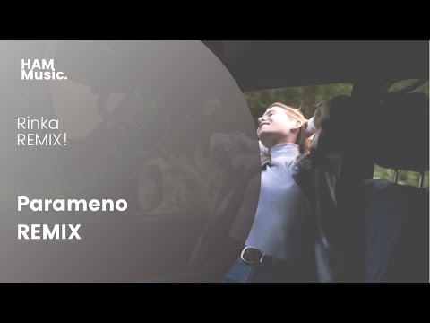 HAM - Parameno ft Rinka (REMIX)