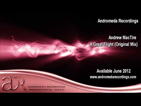 Andrew MacTire - A Great Flight