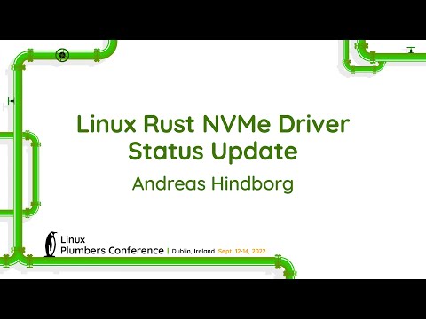 Linux Rust NVMe Driver Status Update - Andreas Hindborg